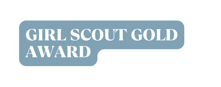 Girl Scout Gold Award
